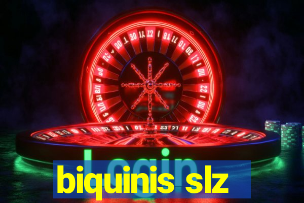 biquinis slz